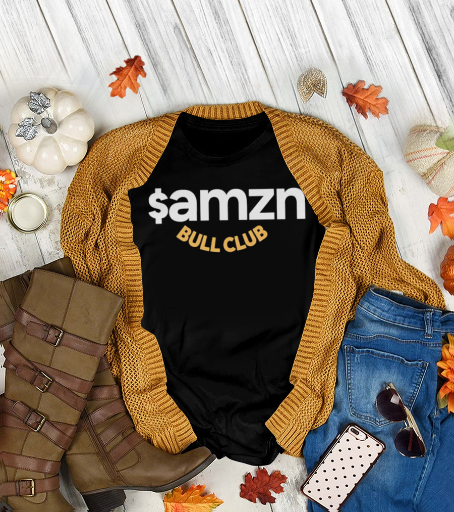 $Amzn Bull Club Amazon Stock Market Investing Traders T-Shirt