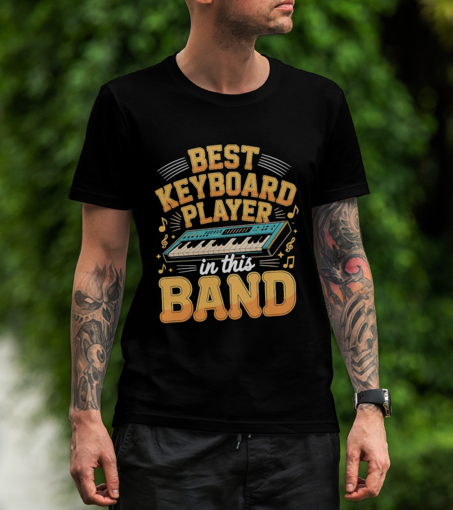 Best Keyboard Player In This Band Musical Notes Keyboard T-Shirt