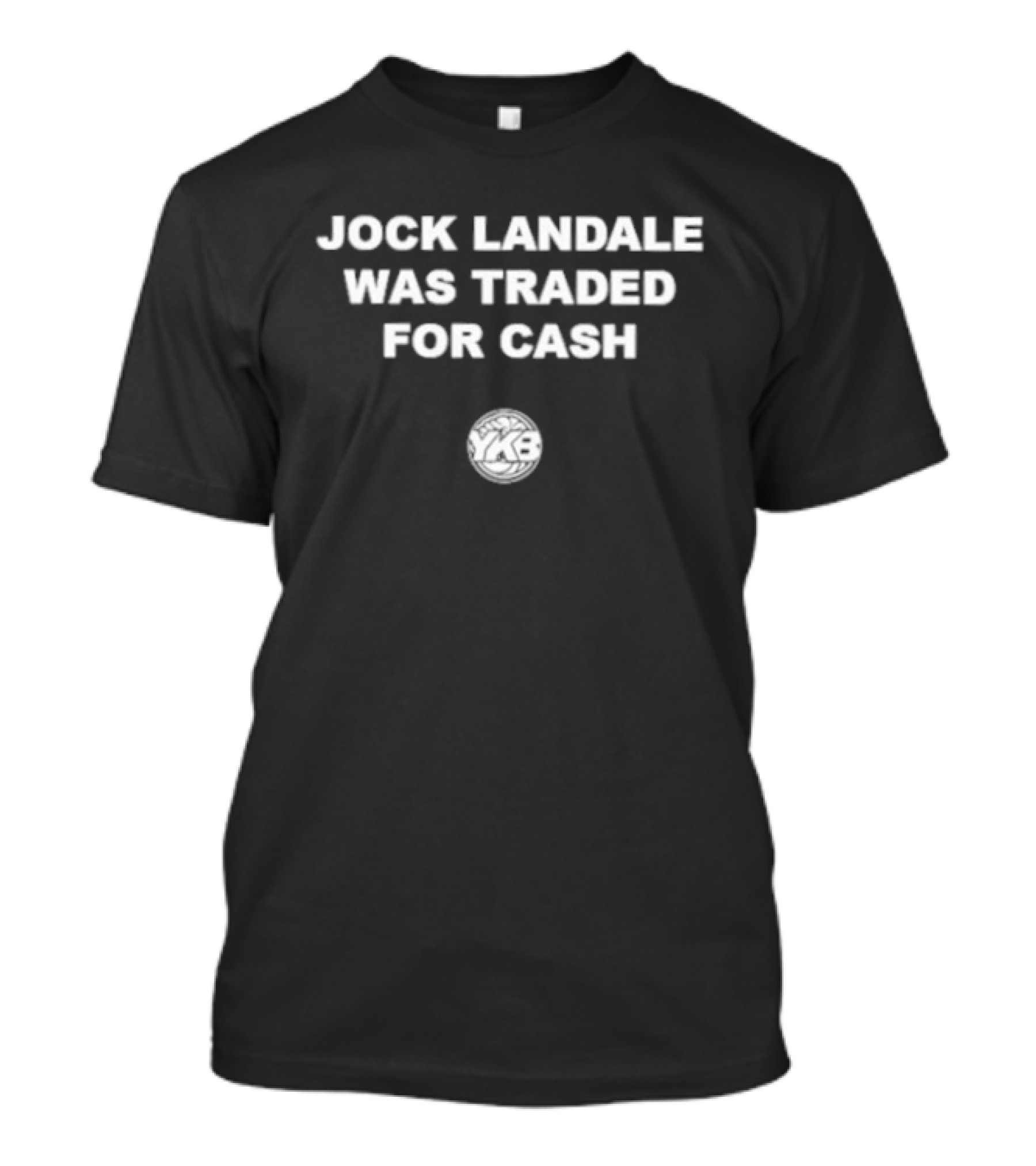 Jock Landale Was Traded For Cash T-Shirt