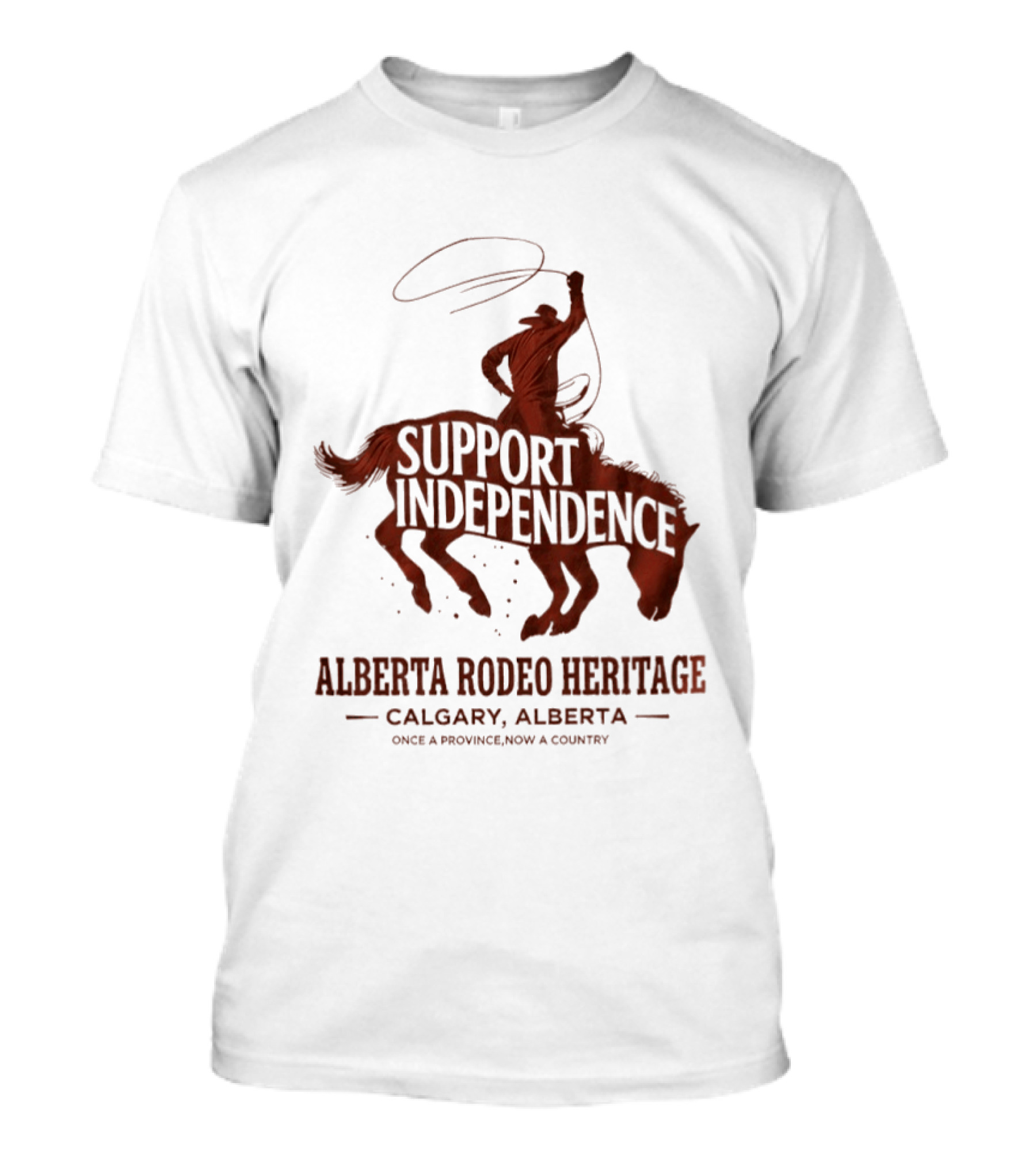 Support Independence Alberta Rodeo Heritage Calgary Alberta T-Shirt