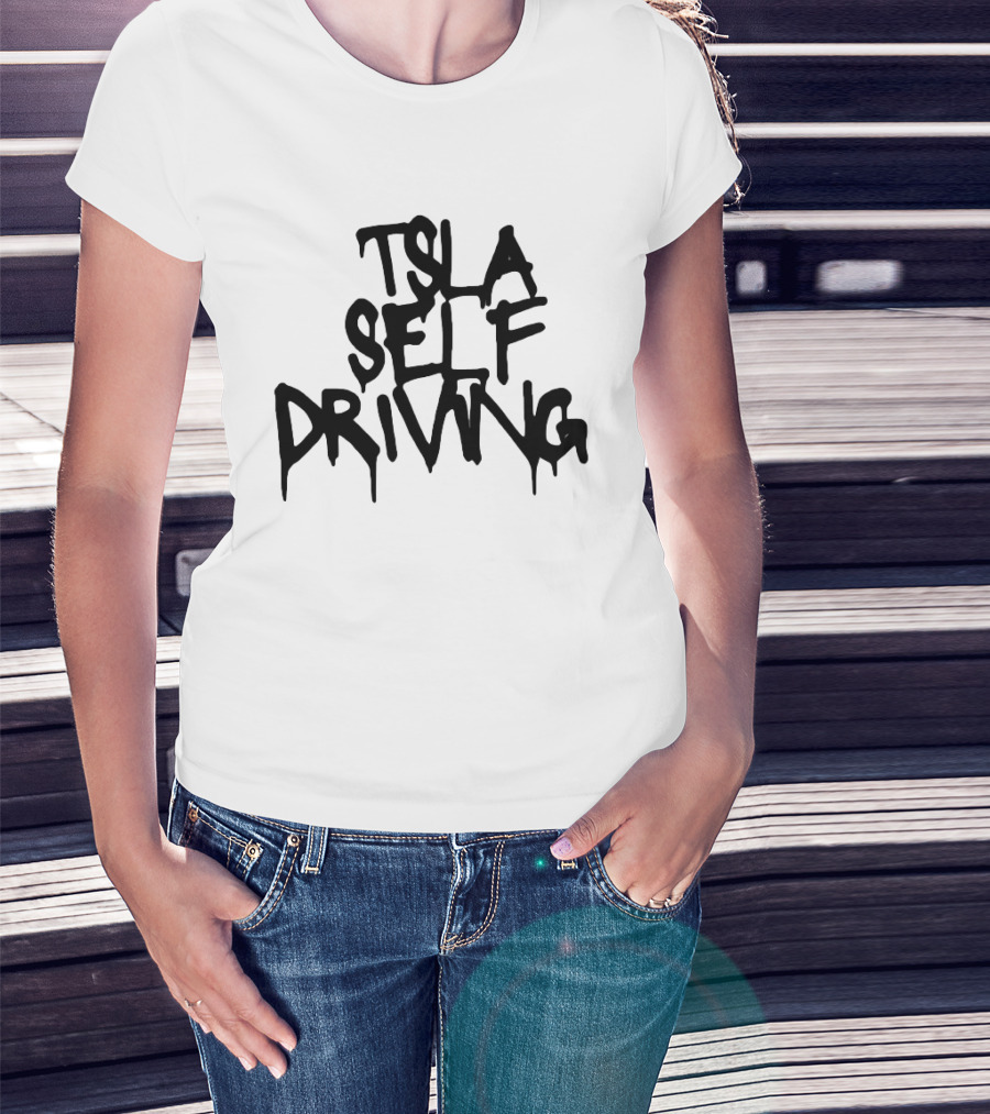 Tsla Self Driving Tesla Elon Musk T-Shirt