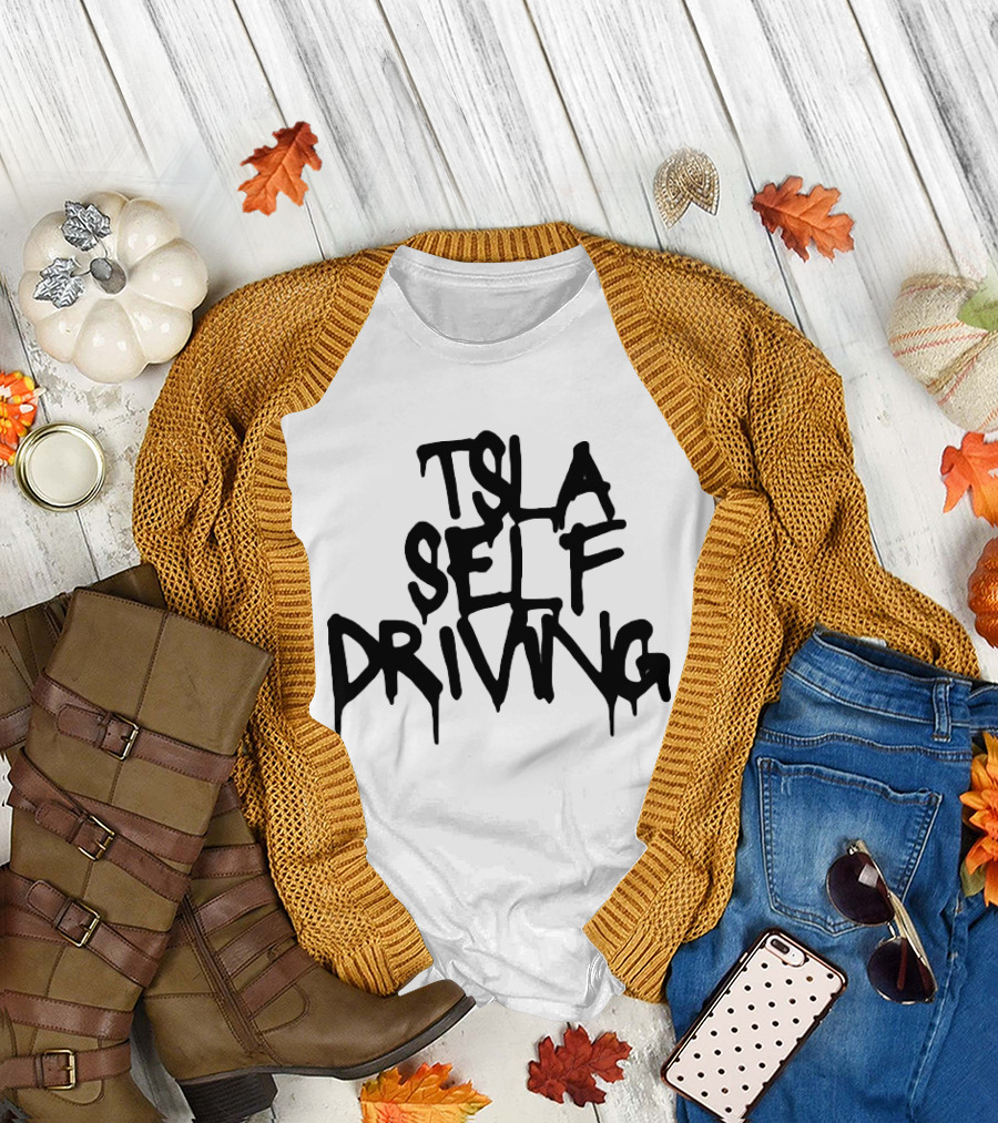 Tsla Self Driving Tesla Elon Musk T-Shirt
