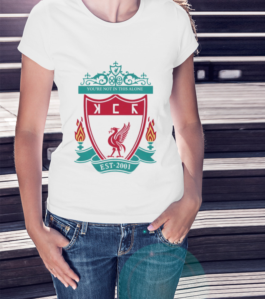 You're Not In This Alone Est 2001 Liverpool KFC Parody Crest With Liver Bird And Eternal Flames T-Shirt