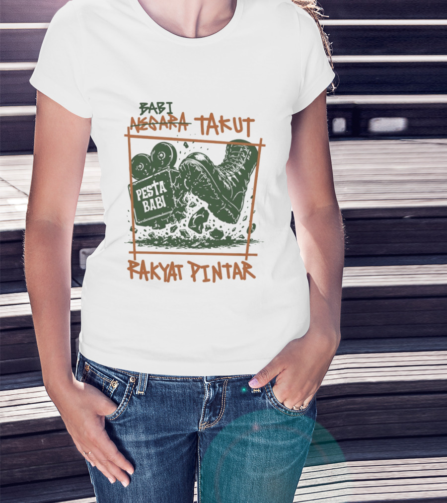 Babi Negara Takut Pesta Babi Rakyat Pintar T-Shirt