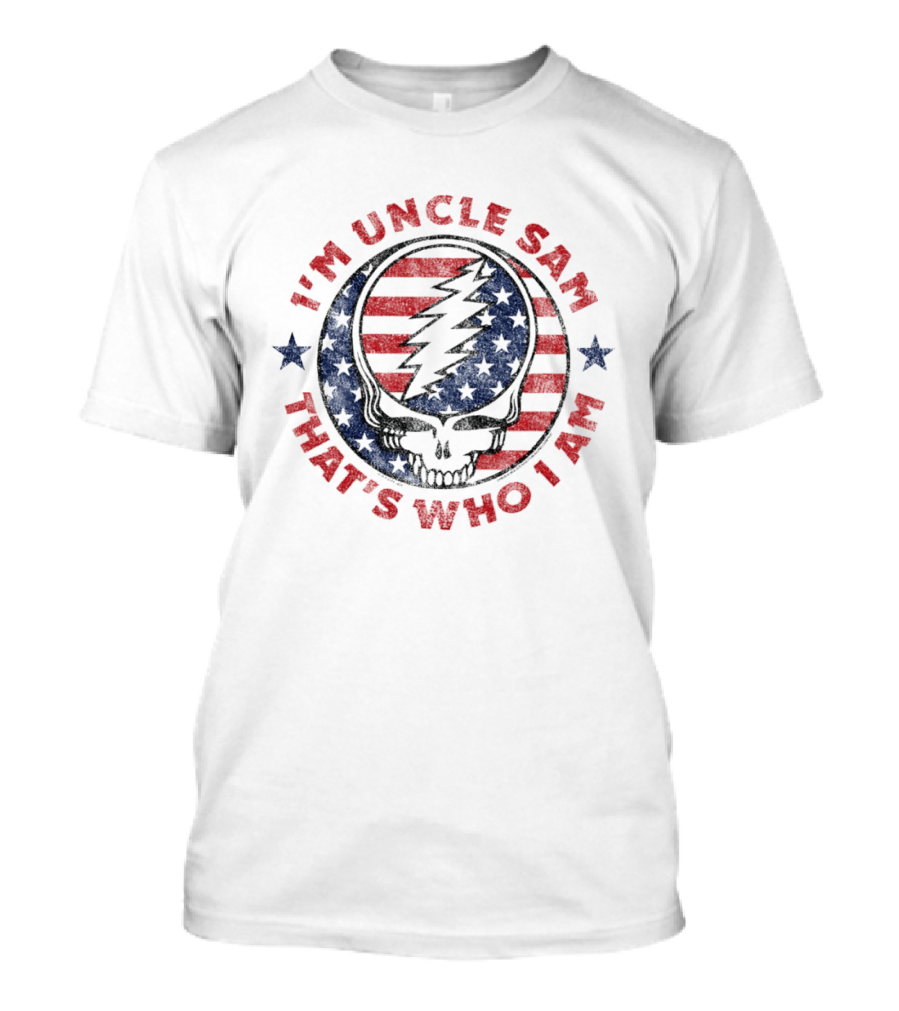 I'm Uncle Sam That's Who I Am Grateful Dead Skull With Stars And Stripes Lightning Bolt T-Shirt
