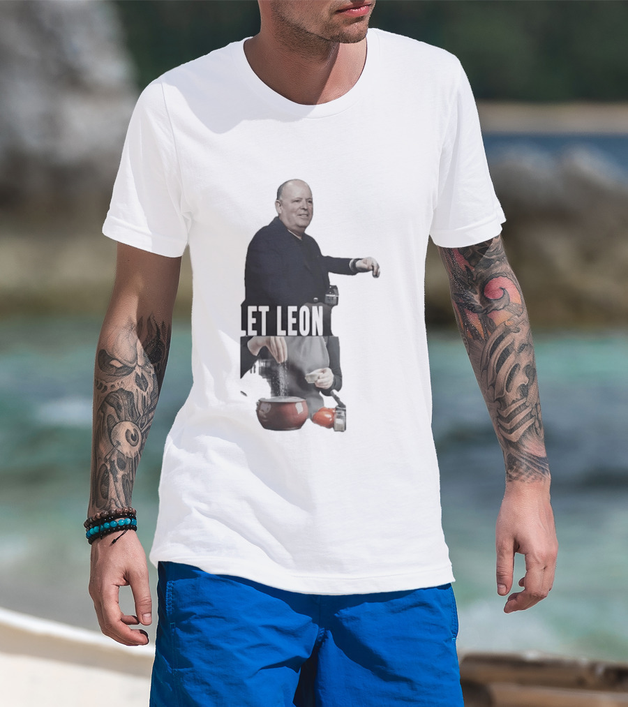 Leon Rose Let Leon Cook Funny Meme Cooking T-Shirt