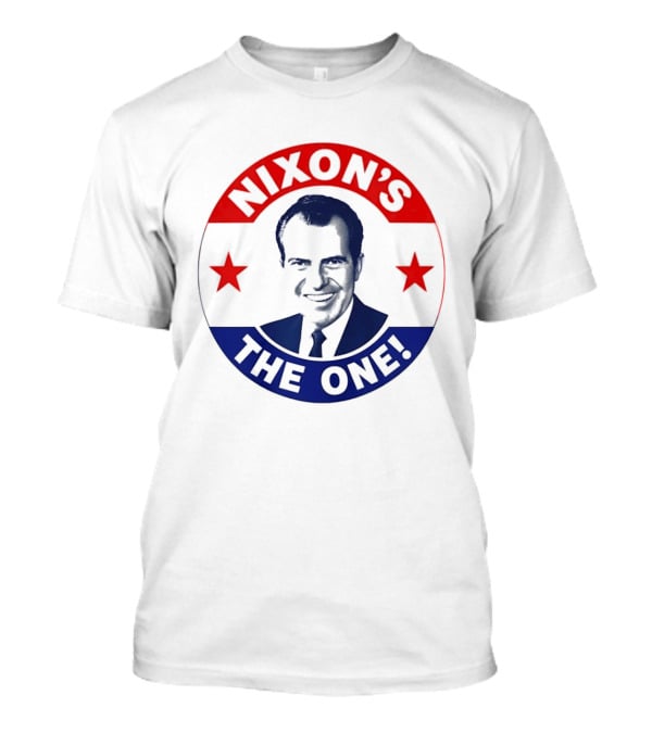 Nixon's The One Richard Nixon US President Campaign Button T-Shirt
