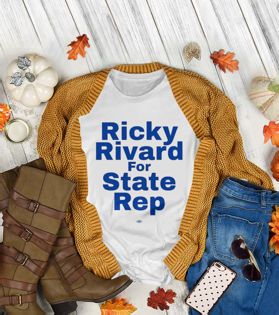 Ricky Rivard for State Representative Election Campaign T-Shirt