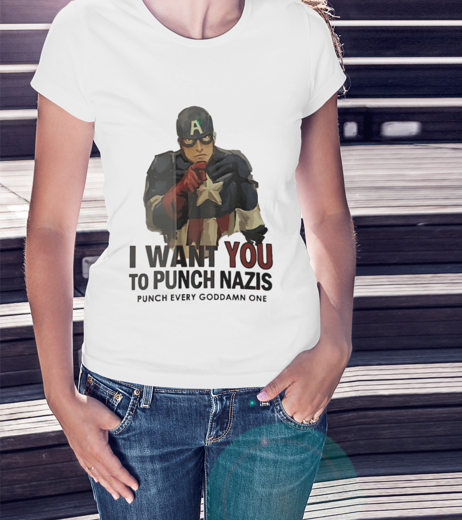Captain America I Want You To Punch Nazis Punch Every Goddamn One T-Shirt