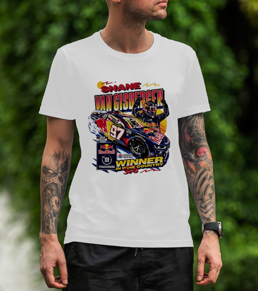 Shane Van Gisbergen Red Bull Trackhouse Racing Sonoma Raceway Winner SVG 97 T-Shirt