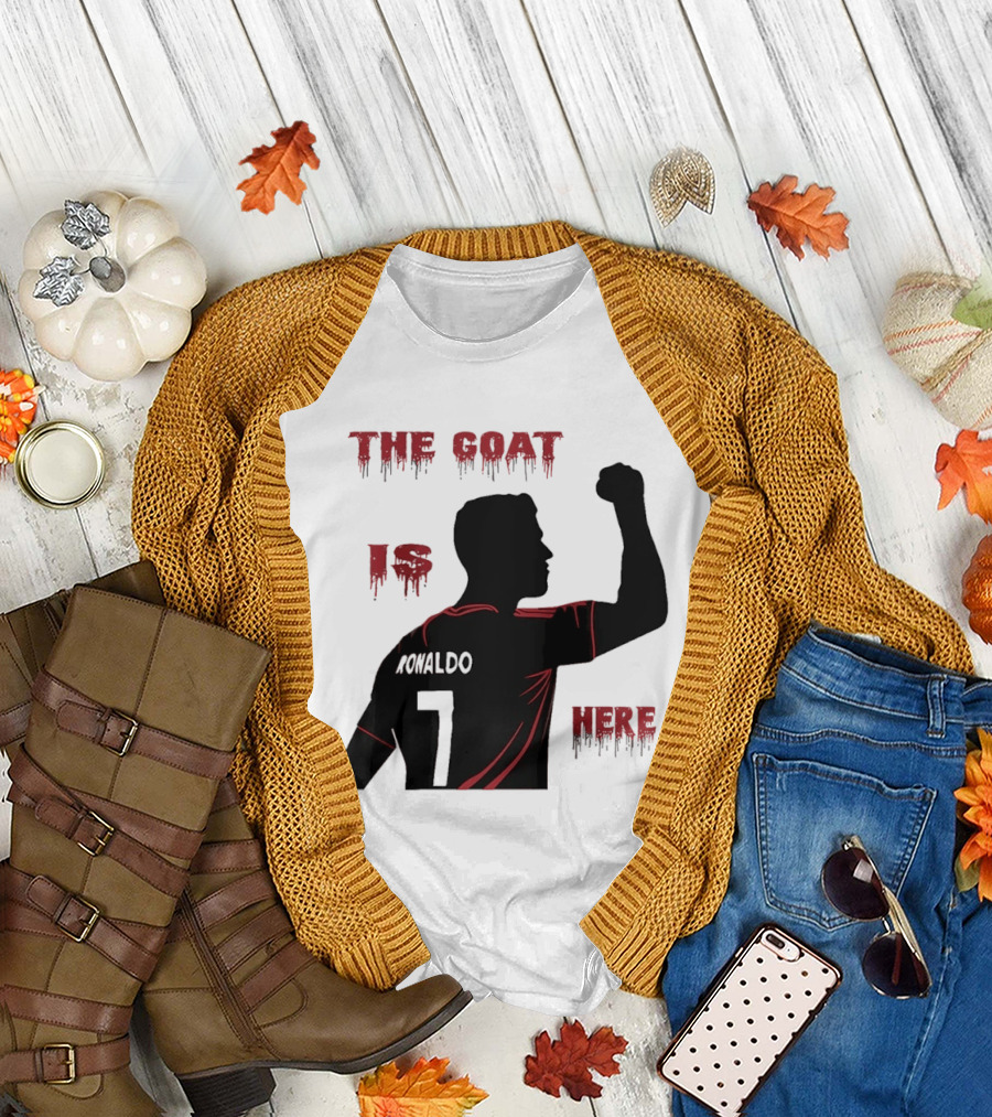 The Goat Is Here Cristiano Ronaldo 7 T-Shirt