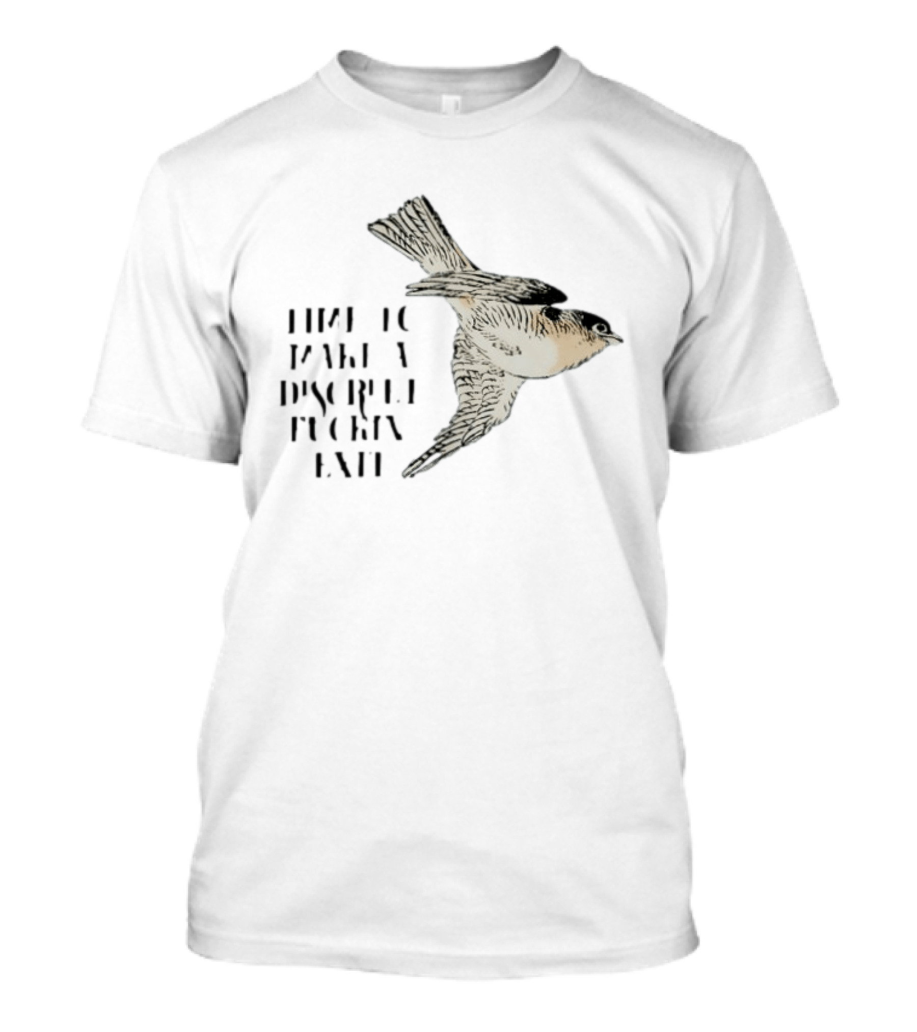 Time To Make A Discreet Fuckin' Exit Swiftlet Bird Image T-Shirt