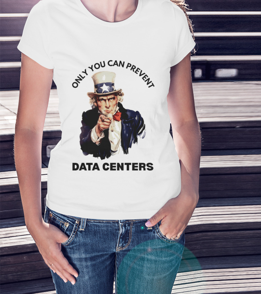 Uncle Sam Only You Can Prevent Data Centers Fourth Of July T-Shirt