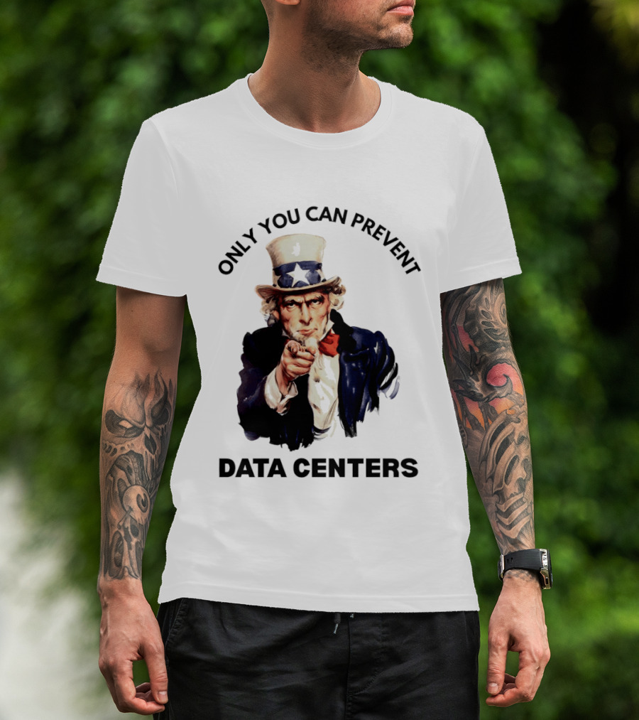 Uncle Sam Only You Can Prevent Data Centers Fourth Of July T-Shirt