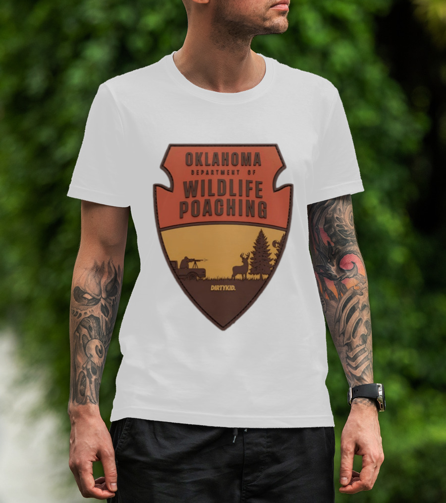Oklahoma Wildlife Poaching Badge By DirtyKid T-Shirt
