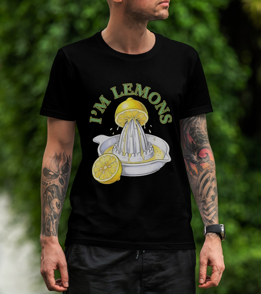 I'm Lemons Juicer And Sliced Citrus T-Shirt