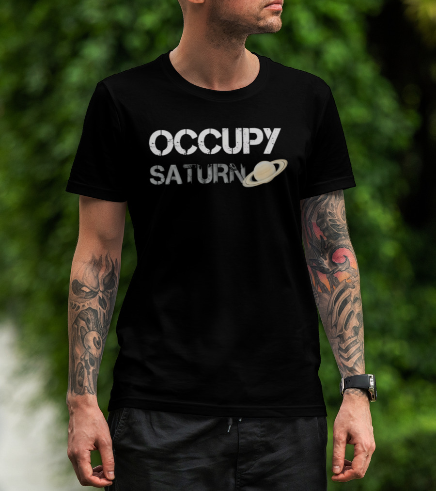 Occupy Saturn Space Astronomy Planet Science Saturn Rings T-Shirt