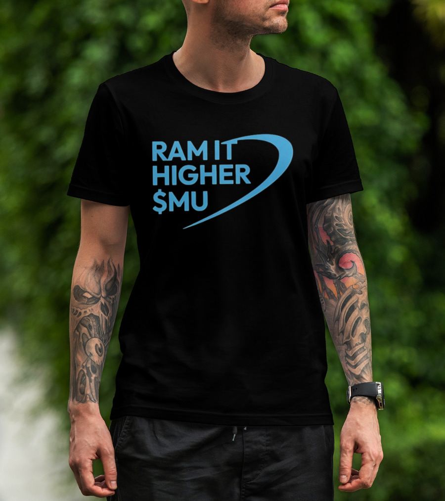 Ram It Higher $MU Micron Technology Stock Market Boost T-Shirt