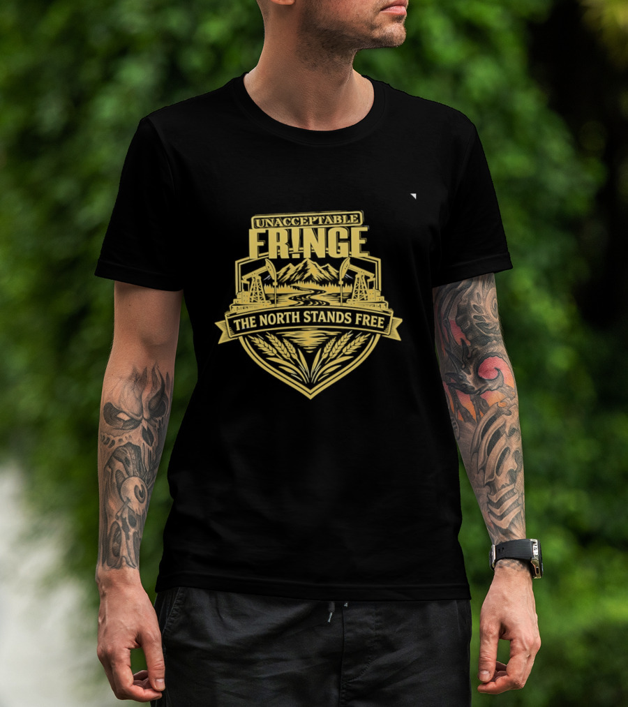 Unacceptable Fringe The North Stands Free Mountains And Stars T-Shirt