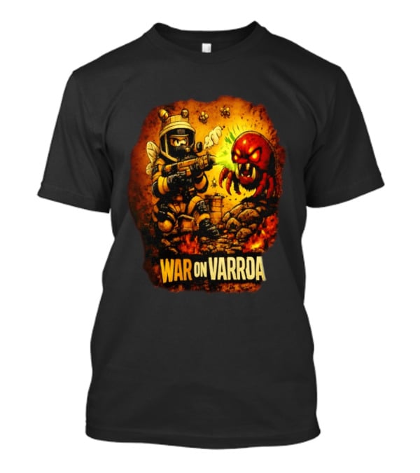 War On Varroa Beekeeper Tactical Combat Against Varroa Mite T-Shirt