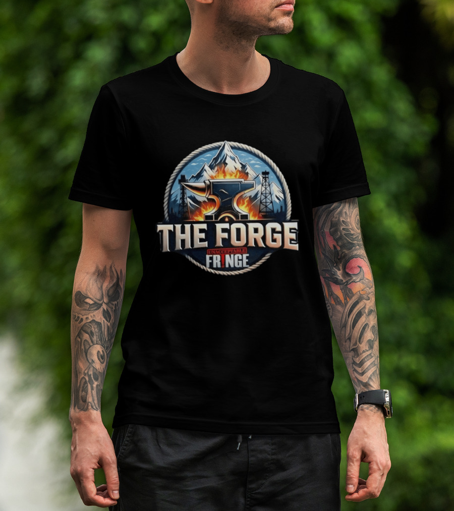 The Forge Unacceptable Fringe Anvil Mountains Oil Rigs Fire Rope Circle T-Shirt