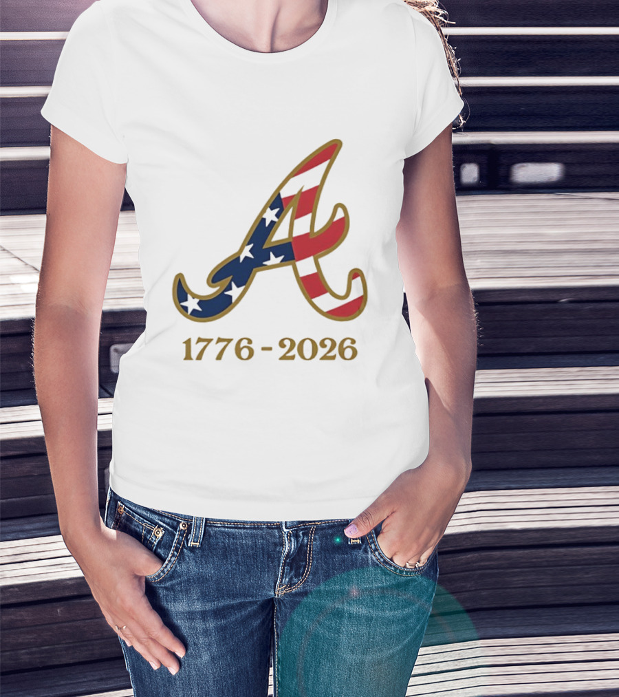 Atlanta Braves 1776 2026 250th Fourth Of July Celebration T-Shirt