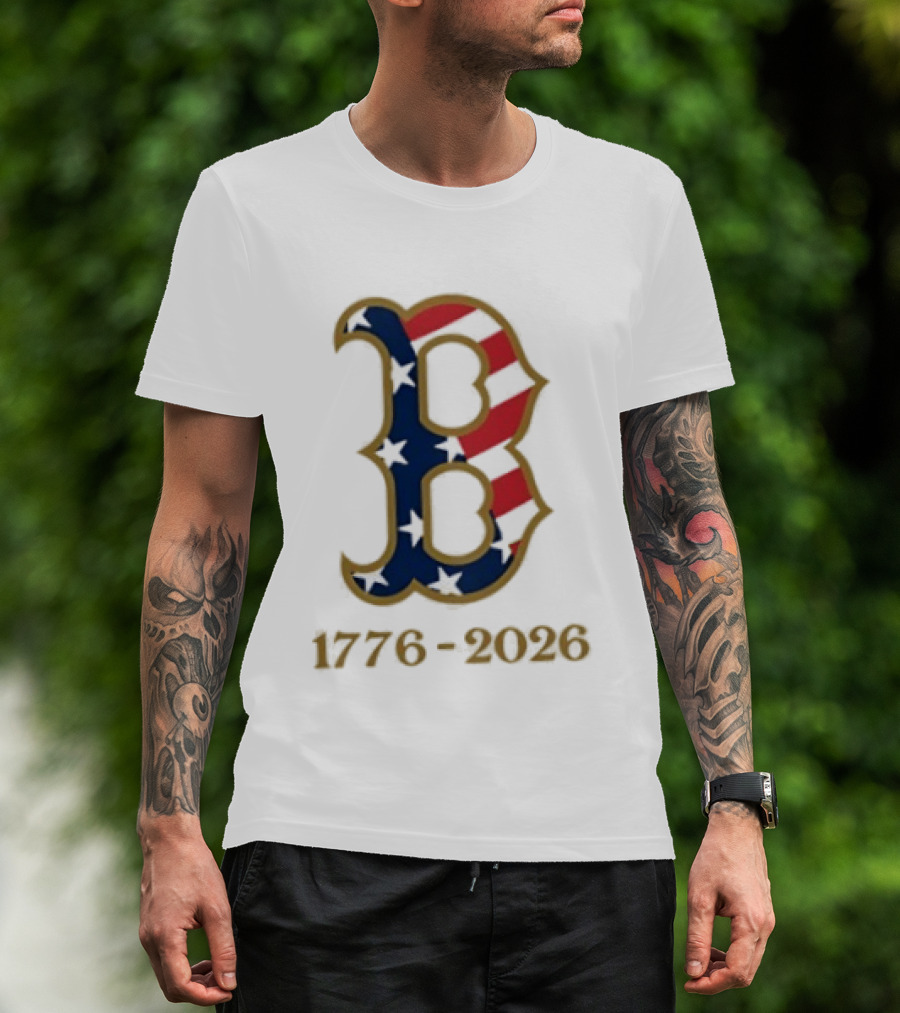 Boston Red Sox 250th Anniversary 1776 2026 Fourth Of July T-Shirt