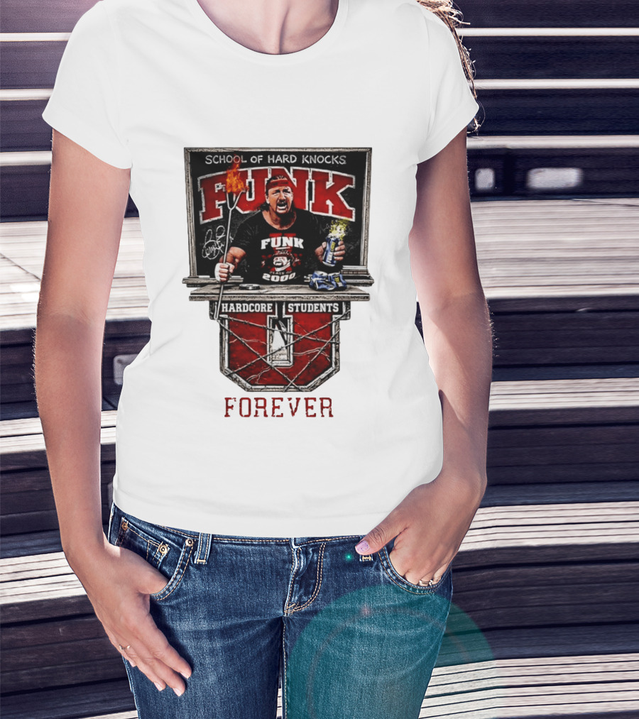 Terry Funk Hardcore Students School Of Hard Knocks Forever T-Shirt