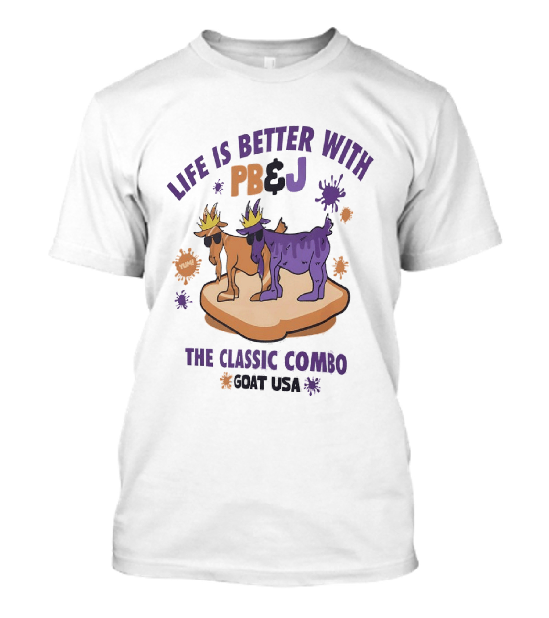 Life Is Better With PB&J The Classic Combo GOAT USA YUM T-Shirt