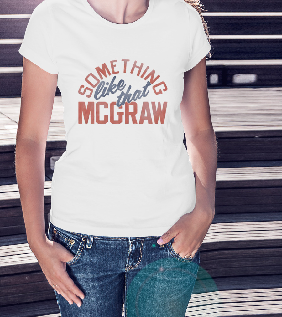 Tim McGraw Something Like That T-Shirt
