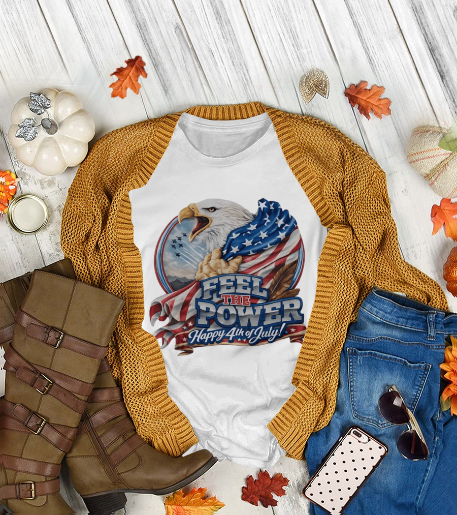 Feel the Power Happy 4th of July American Bald Eagle Patriotic Military Jet T-Shirt