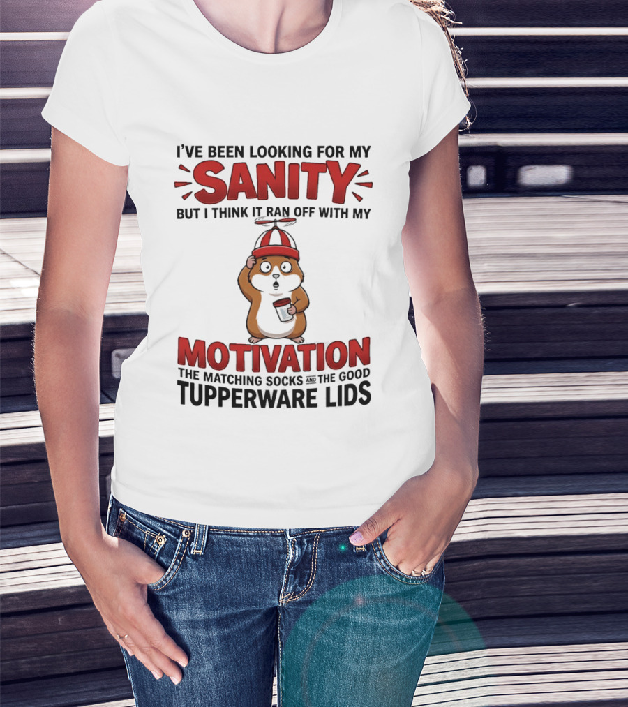 I've Been Looking For My Sanity Ran Off With My Motivation Matching Socks Tupperware Lids T-Shirt