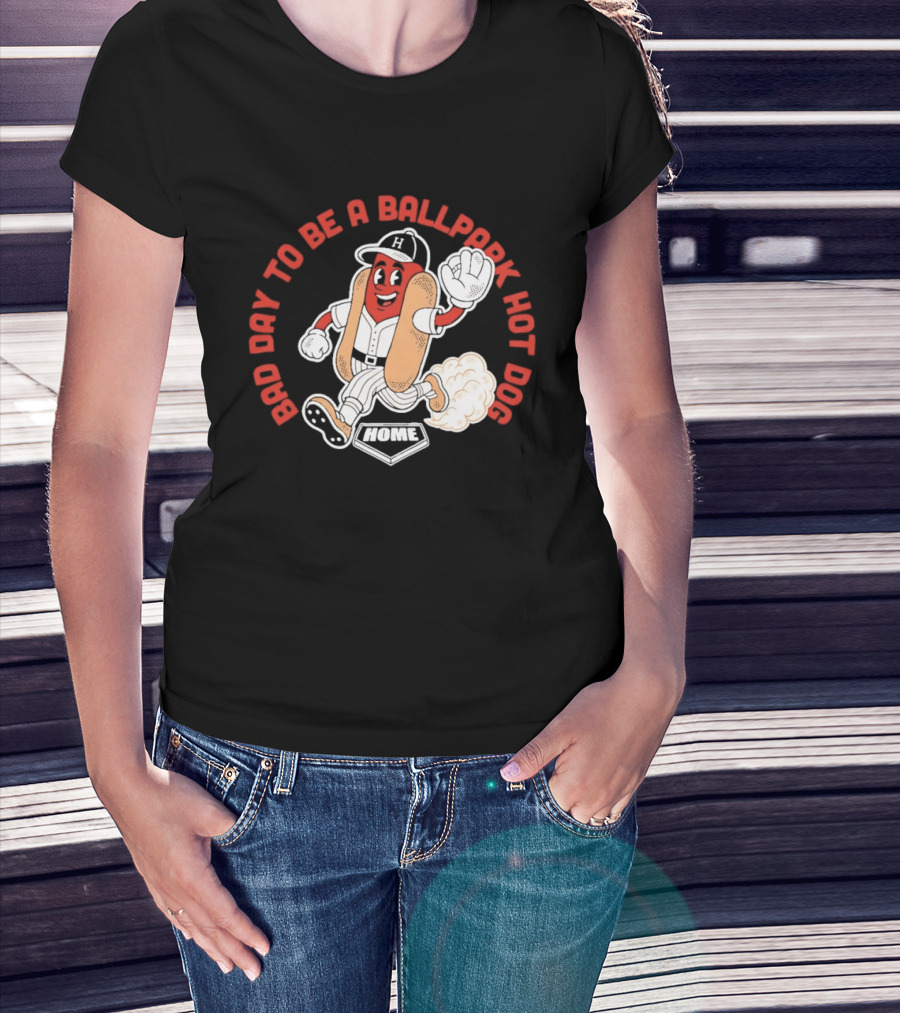 Bad Day To Be A Ballpark Hot Dog Baseball T-Shirt