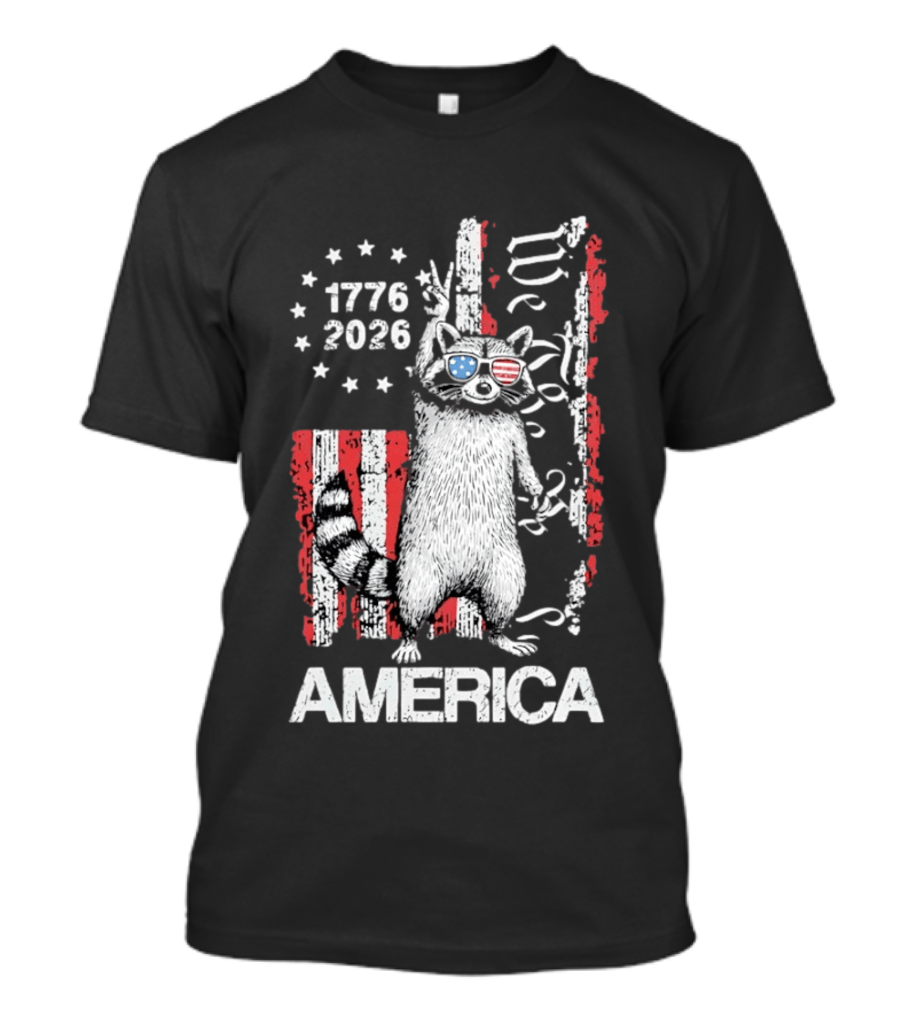 Raccoon 1776 2026 America We The People Patriotic Stars And Stripes T-Shirt