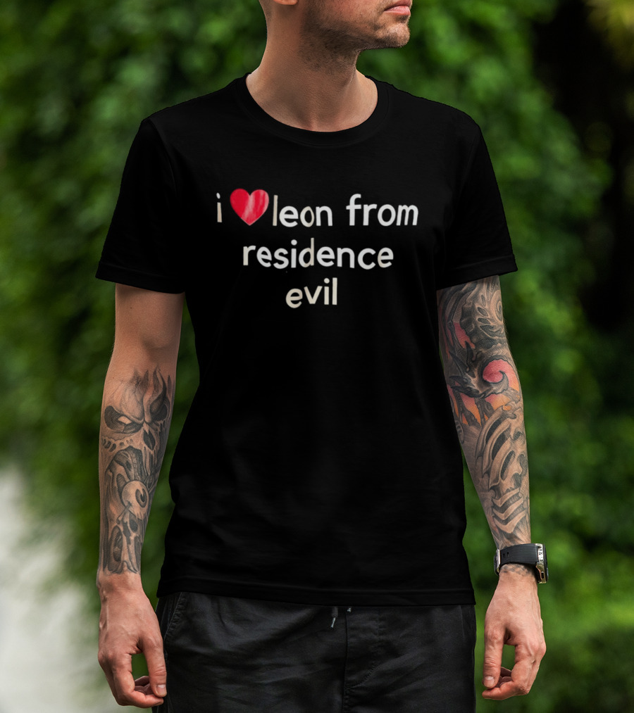 I Love Leon From Residence Evil T-Shirt