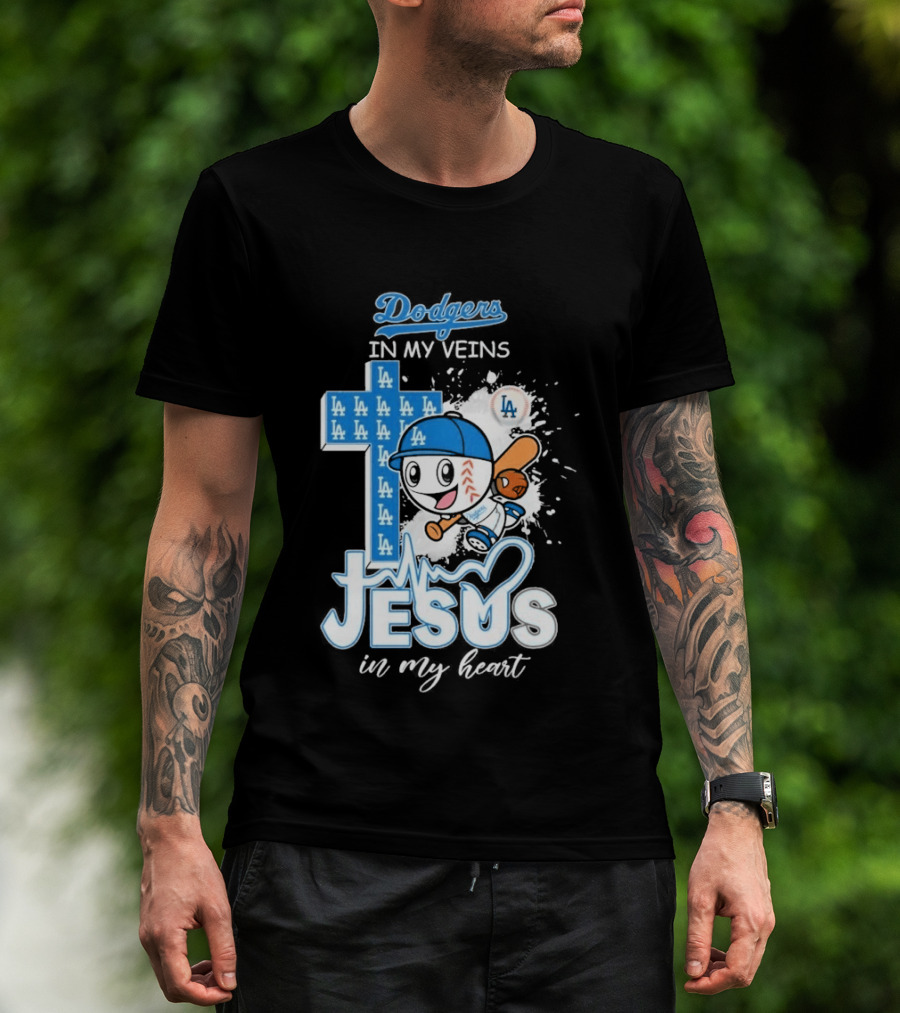 Los Angeles Dodgers In My Veins Jesus In My Heart LA Baseball Cross T-Shirt