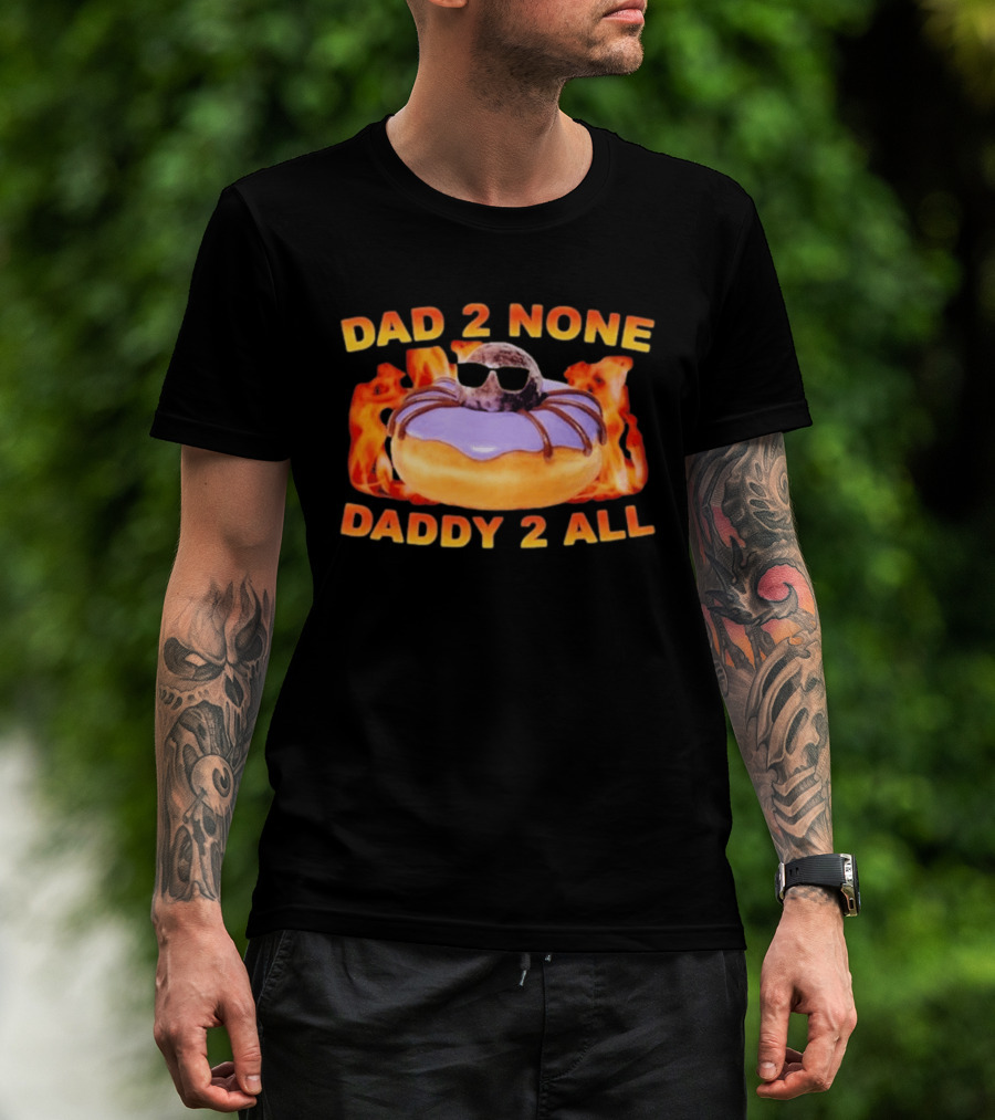 Dad 2 None Daddy 2 All Donut Spider T-Shirt