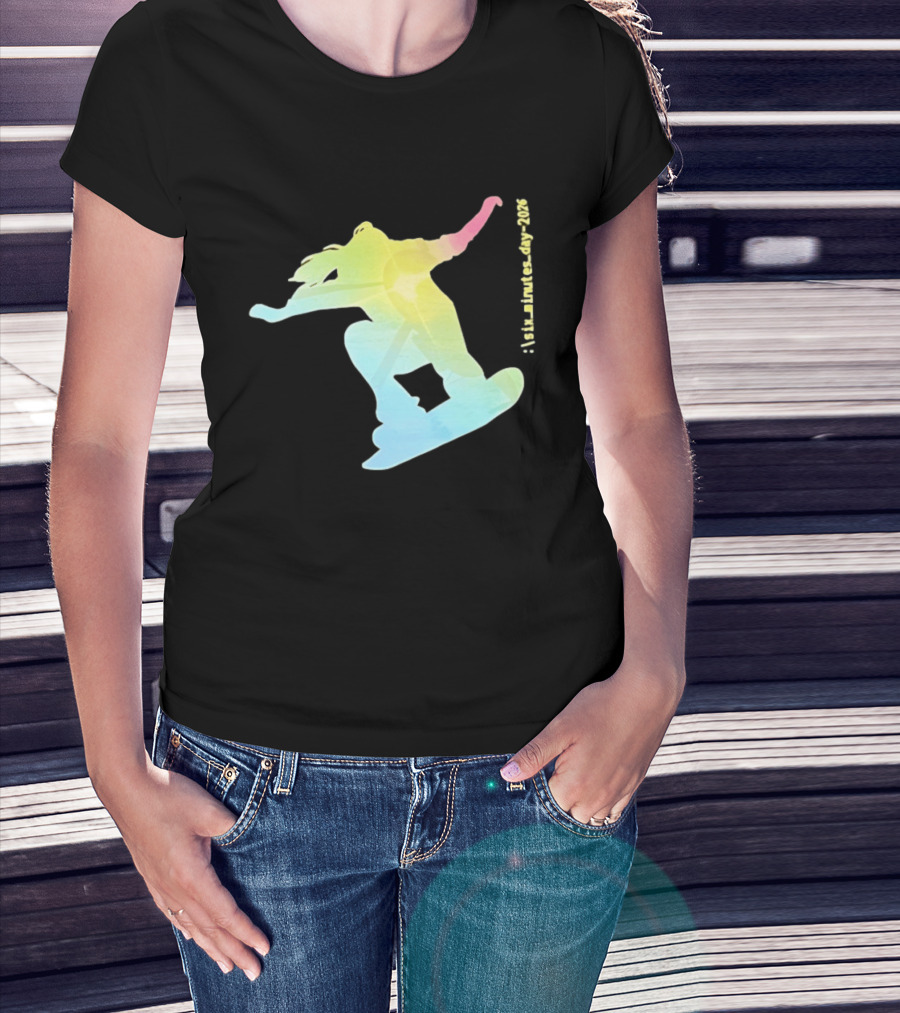 Six Minutes Day 2026 Snowboarding Snowboarder T-Shirt