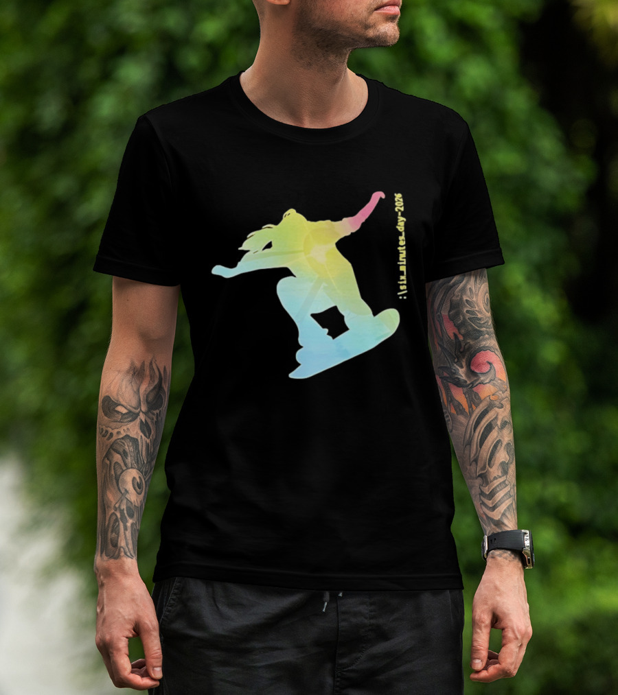 Six Minutes Day 2026 Snowboarding Snowboarder T-Shirt