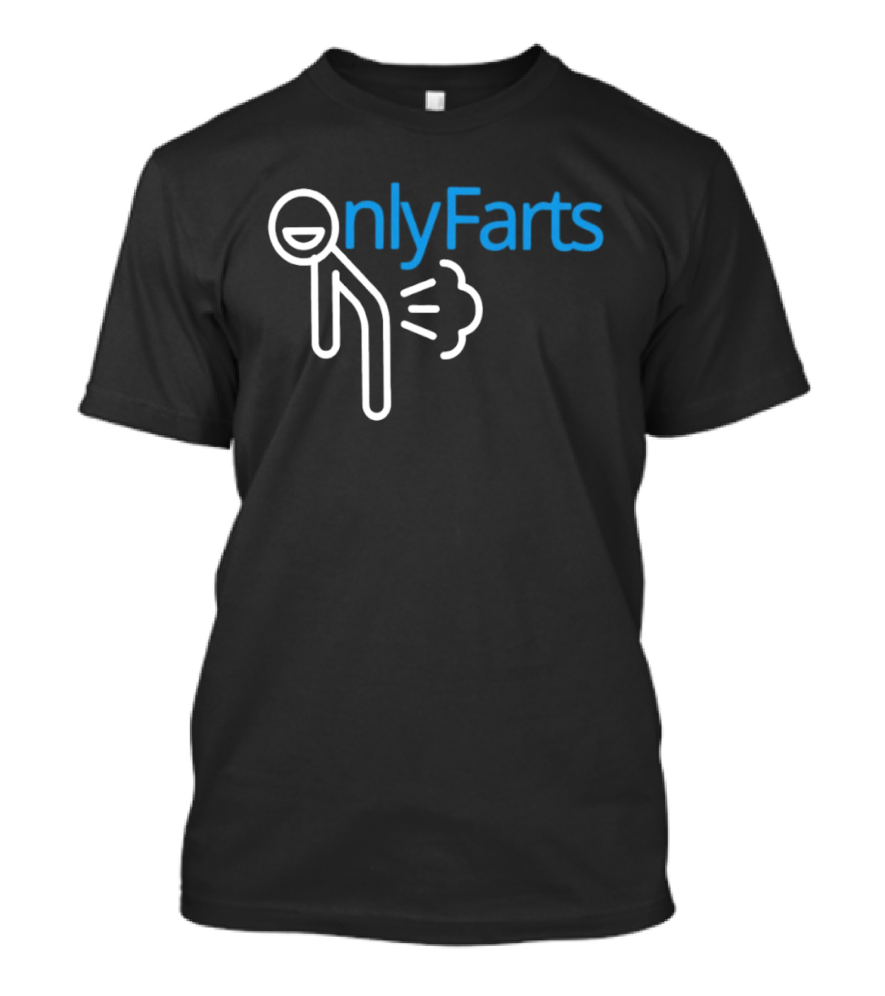 Onlyfarts Stick Figure Humor Fart Joke T-Shirt