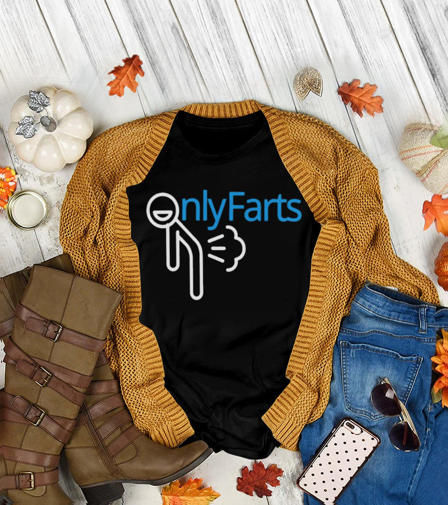 Onlyfarts Stick Figure Humor Fart Joke T-Shirt