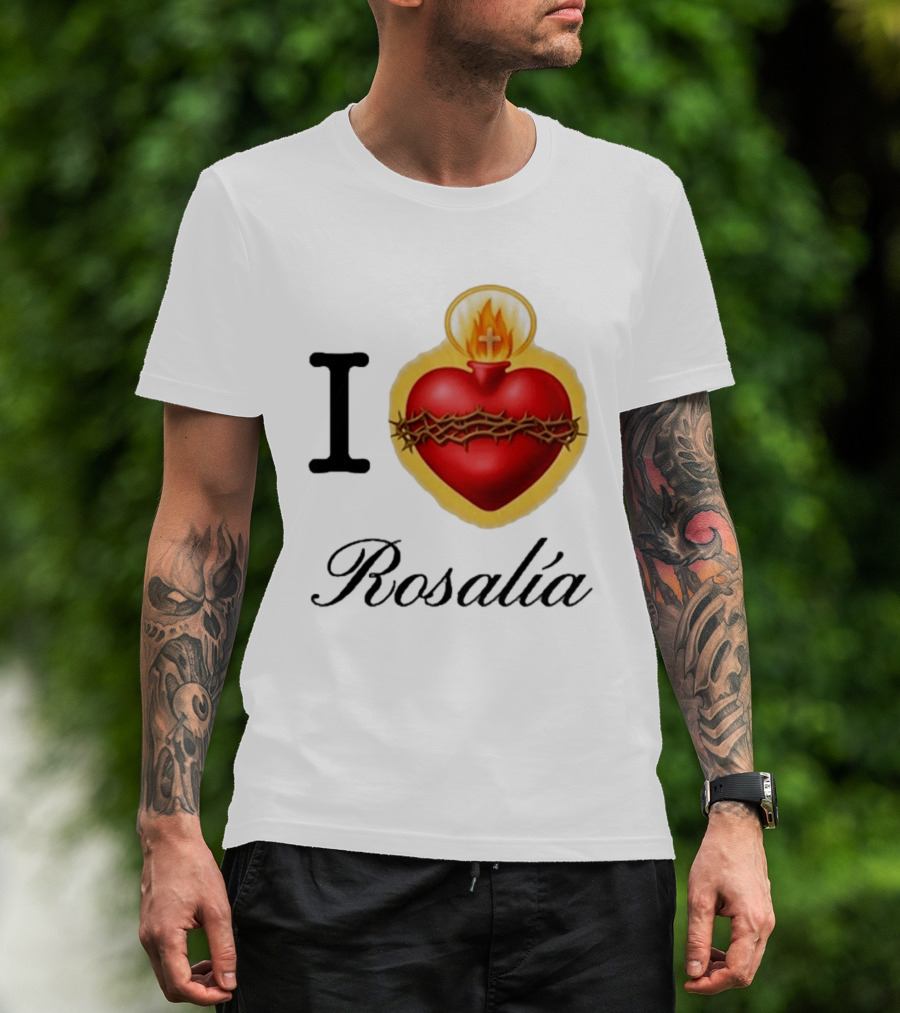 I Love Rosalía Sacred Heart T-Shirt