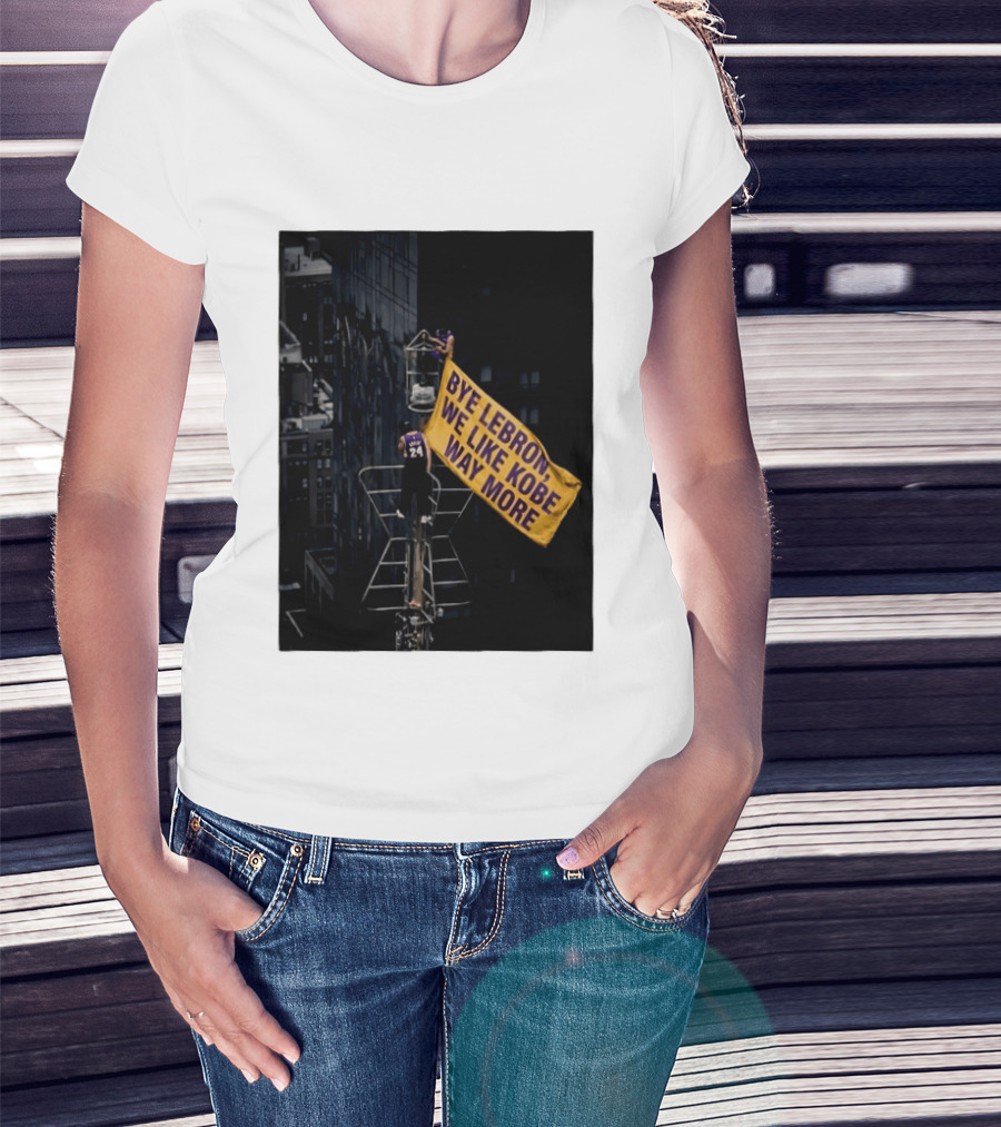 Bye LeBron We Like Kobe Way More Empire State Building Flag Meme T-Shirt