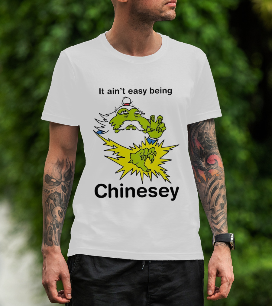 It Ain't Easy Being Chinesey Green Creature Martial Arts T-Shirt