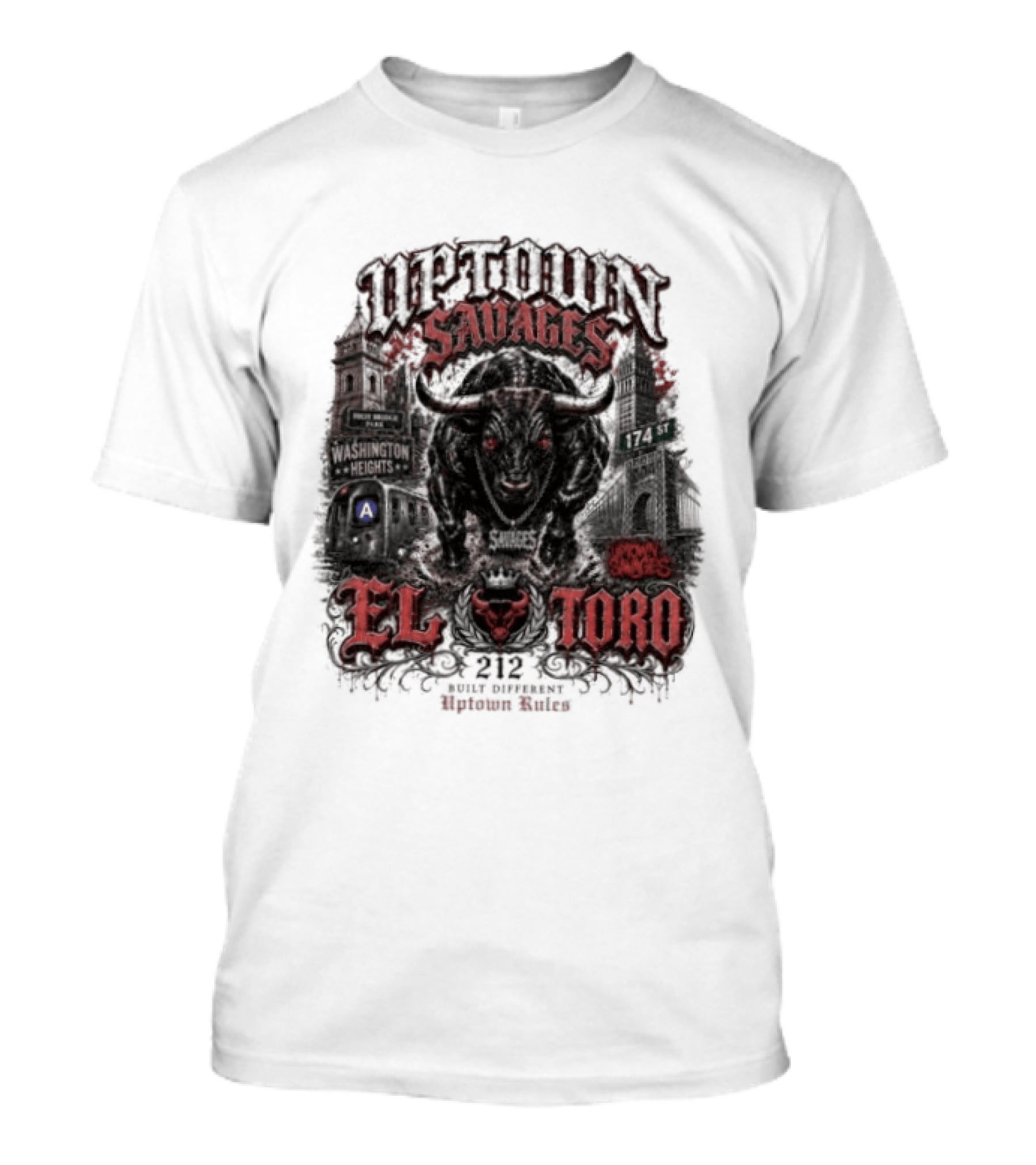 Uptown Savages El Toro 212 Washington Heights Built Different Uptown Rules T-Shirt