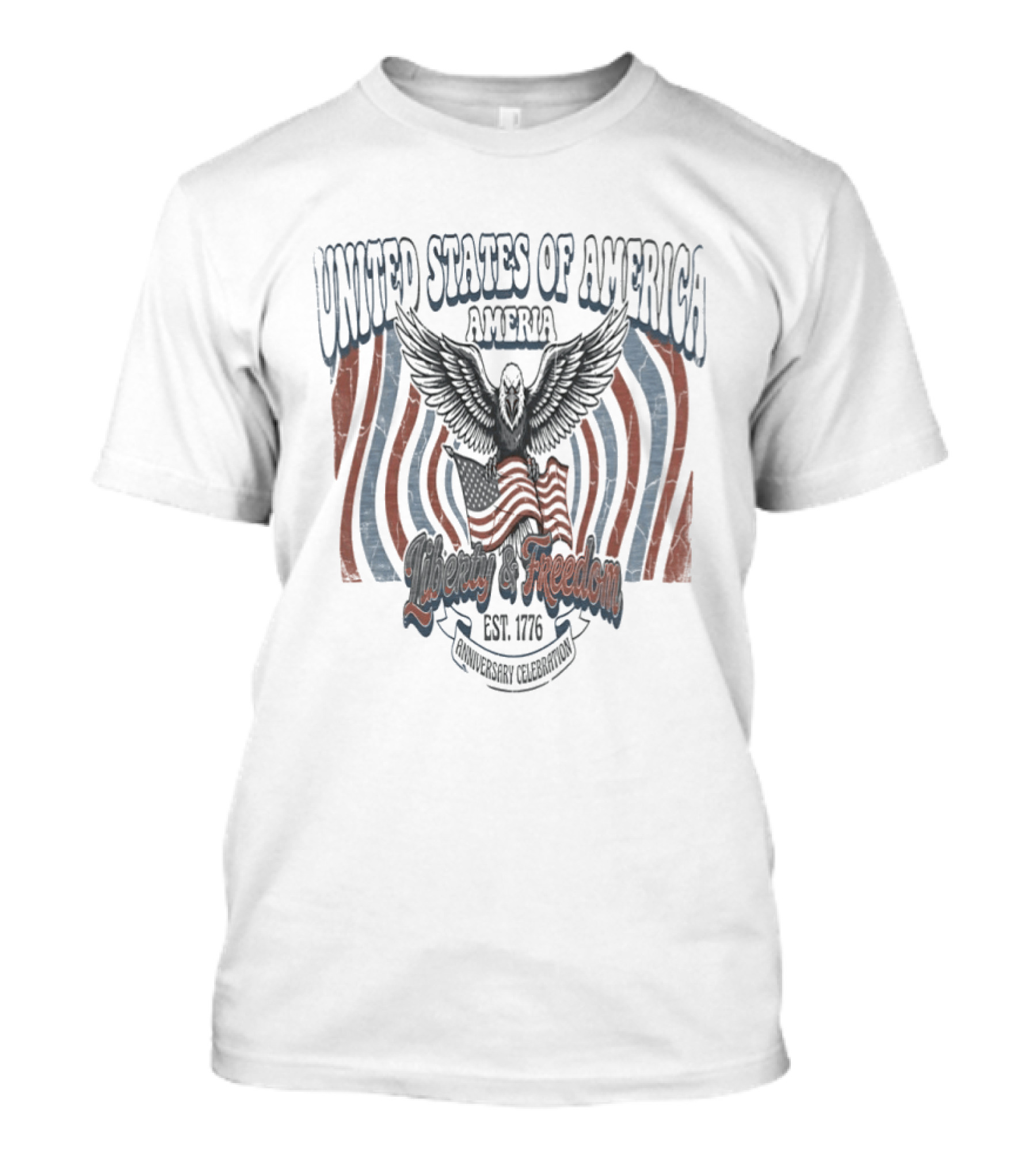 United States Of America Ameria Liberty Freedom Est 1776 Anniversary Celebration T-Shirt