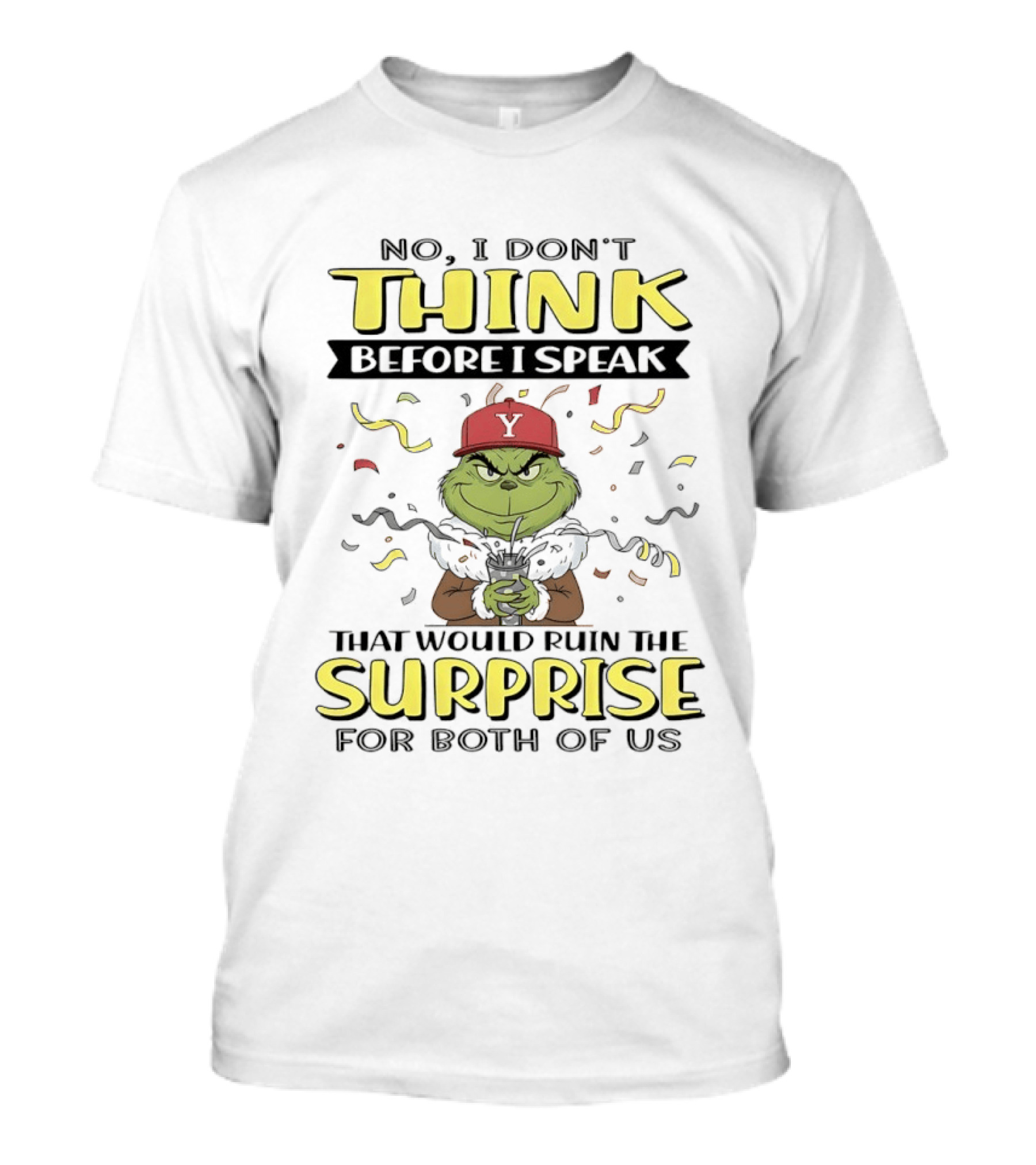 No I Don't Think Before I Speak That Would Ruin The Surprise For Both Of Us Grinning Character In Red Hat With Confetti T-Shirt