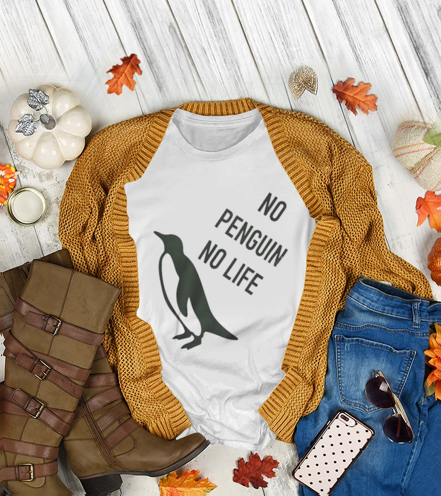 No Penguin No Life Penguin Lover T-Shirt