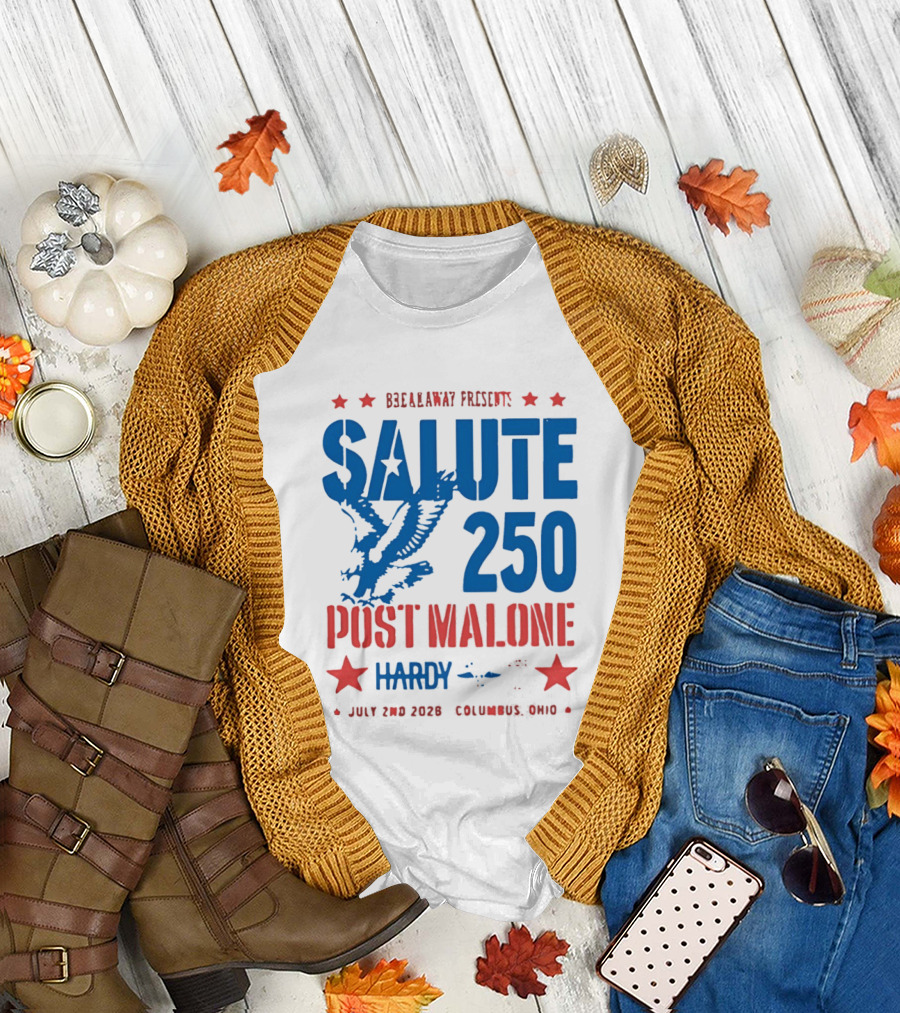 Breakaway Salute 250 Post Malone Hardy Bald Eagle Soaring July 2 2026 Columbus Ohio T-Shirt