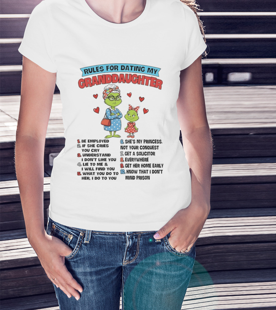 Rules For Dating My Granddaughter Grinch List Hearts Numbered Steps T-Shirt